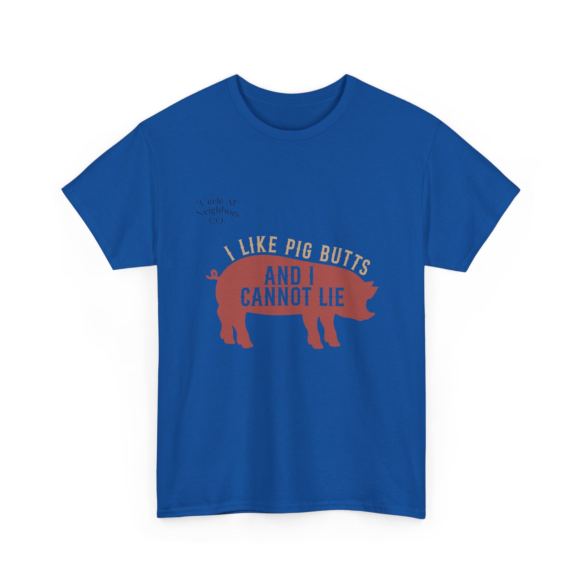 Pig BBQ T-Shirt — "I Like Pig Butts and I Cannot Lie" Graphic Tee by Printify