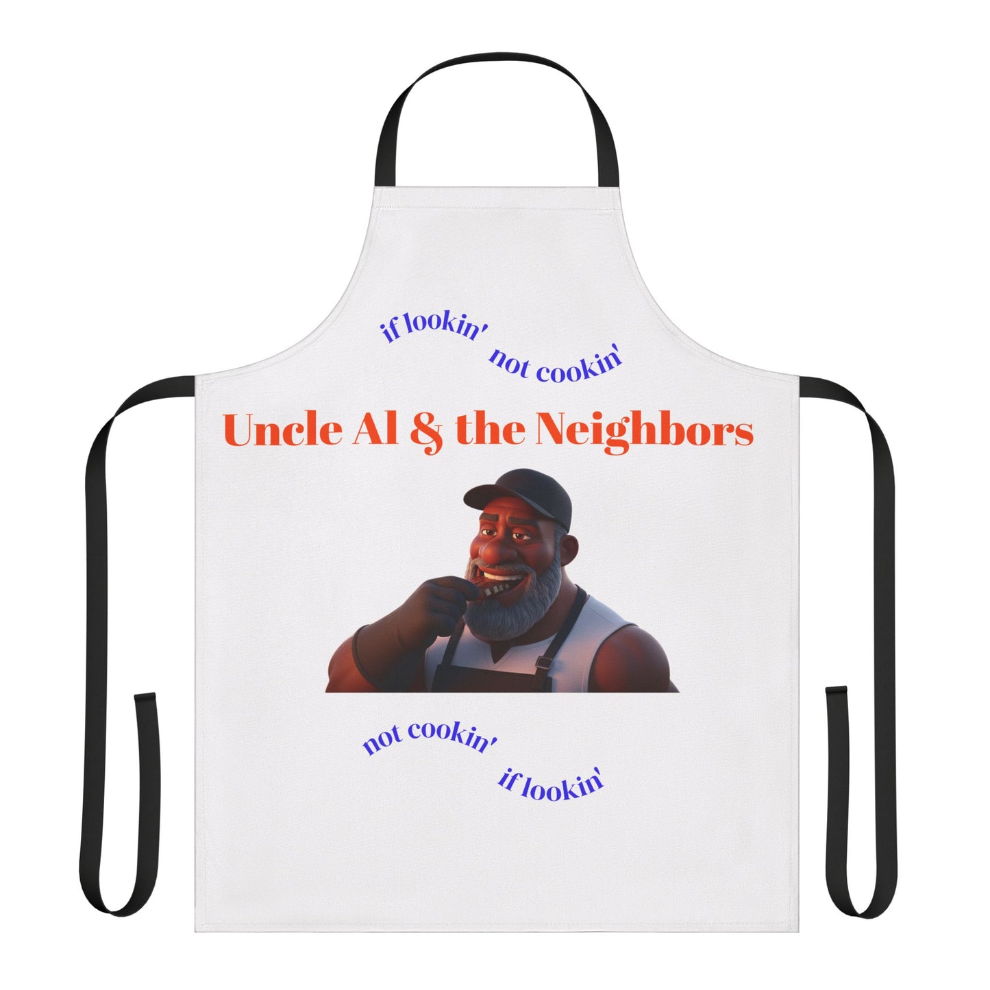 Apron — "Uncle Al & the Neighbors" Funny BBQ Cooking Apron (If Lookin' Not Cookin') by Printify