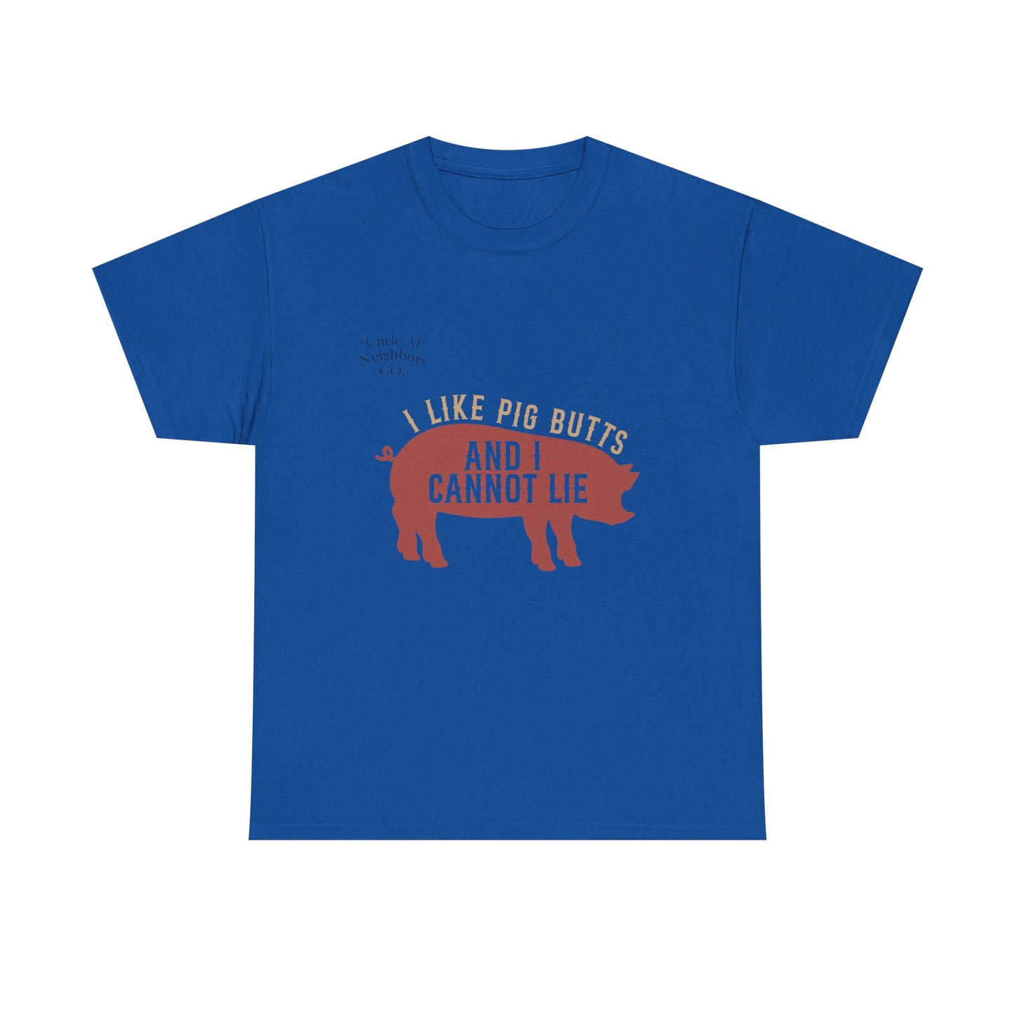 Pig BBQ T-Shirt — "I Like Pig Butts and I Cannot Lie" Graphic Tee by Printify