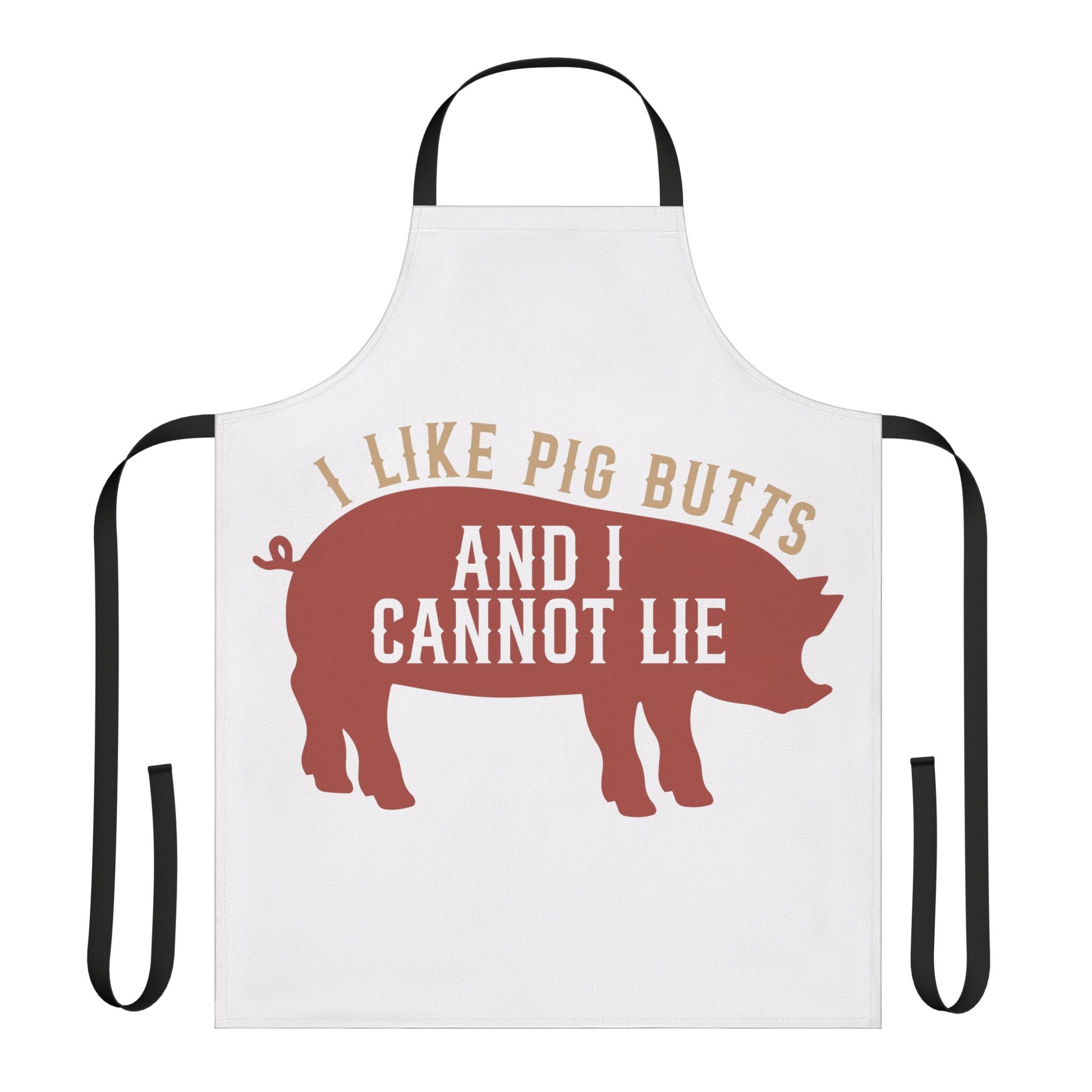 I like Pig Butts and I can Not Lie Apron — Funny Grilling Gift for Dad, Father’s Day & Cookouts by Printify