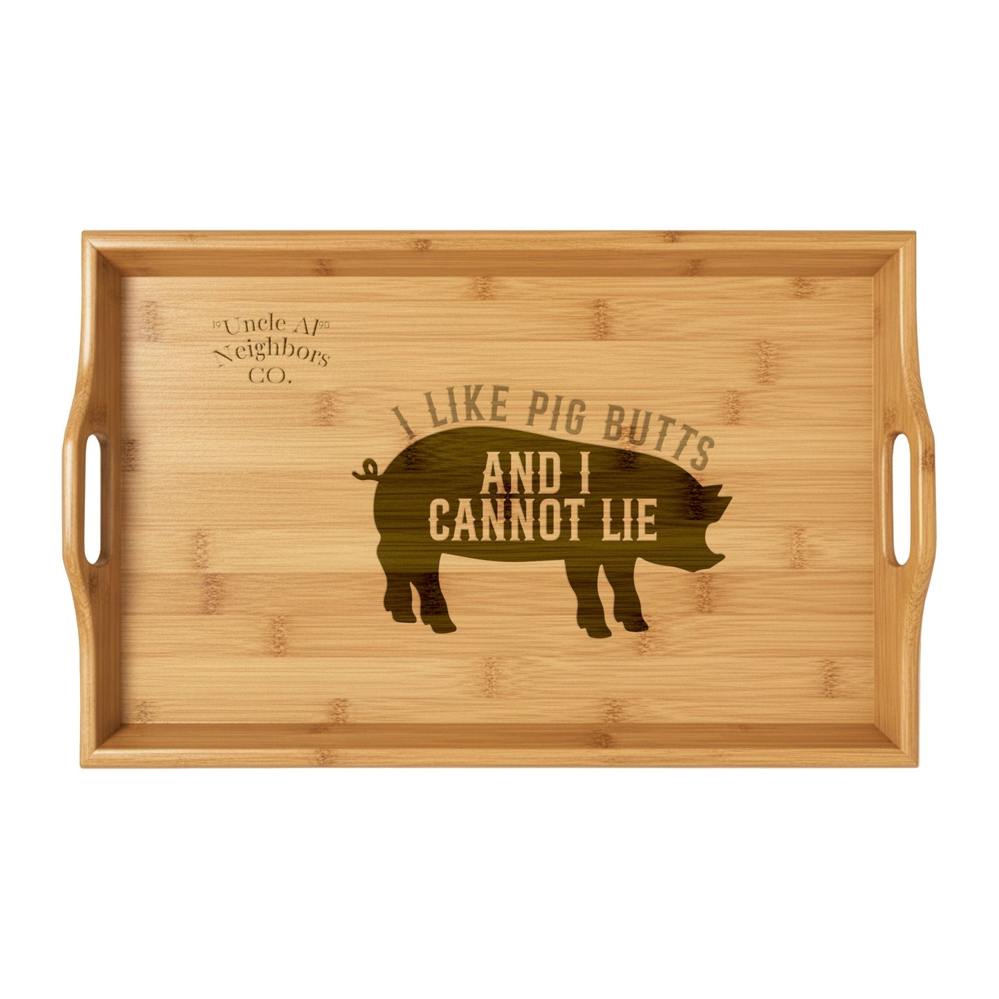 Engraved Bamboo Serving Tray - "I Like Pig Butts and I Cannot Lie" BBQ Server by Printify