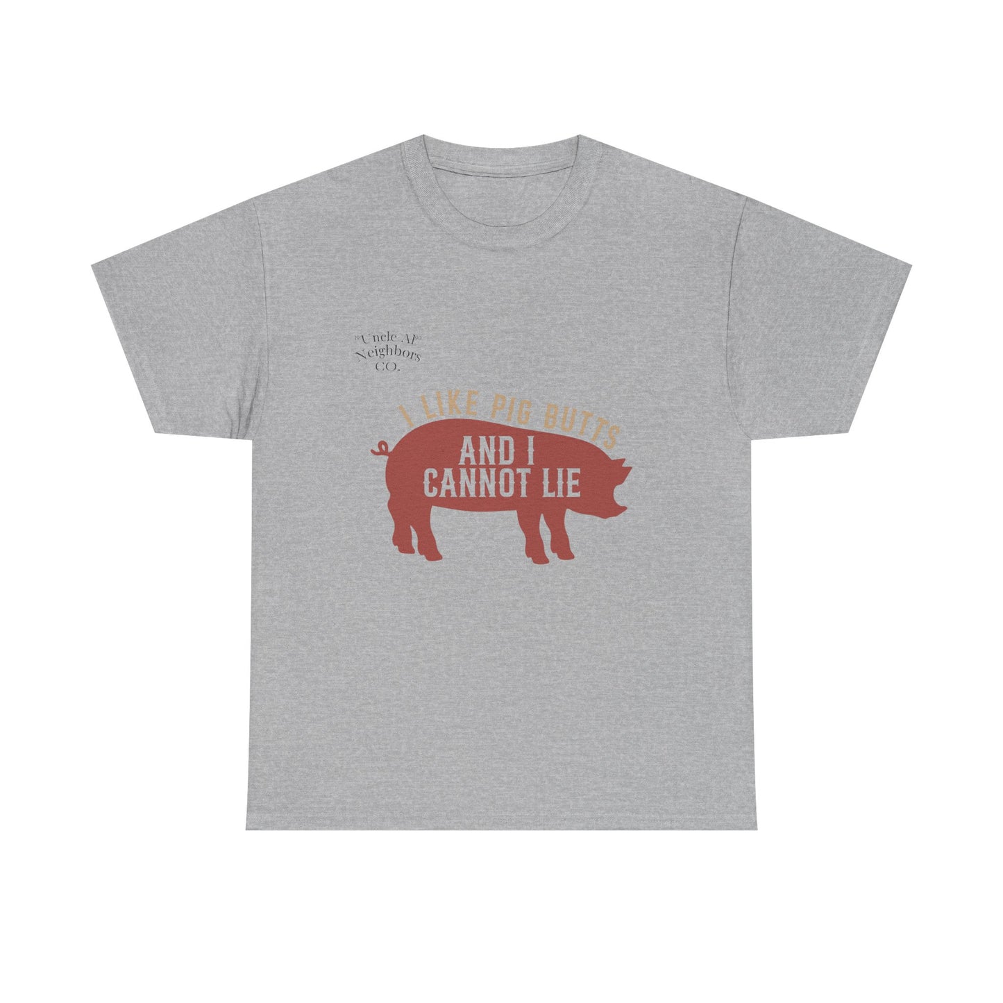 Pig BBQ T-Shirt — "I Like Pig Butts and I Cannot Lie" Graphic Tee by Printify