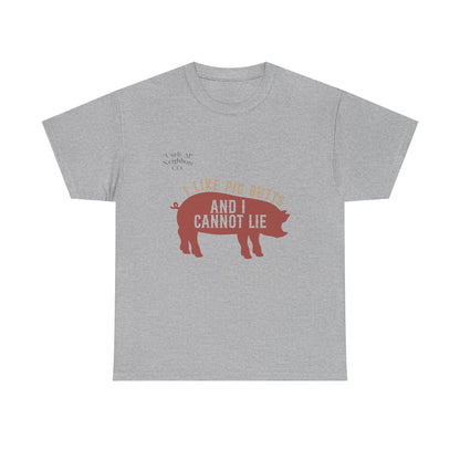 Pig BBQ T-Shirt — "I Like Pig Butts and I Cannot Lie" Graphic Tee by Printify