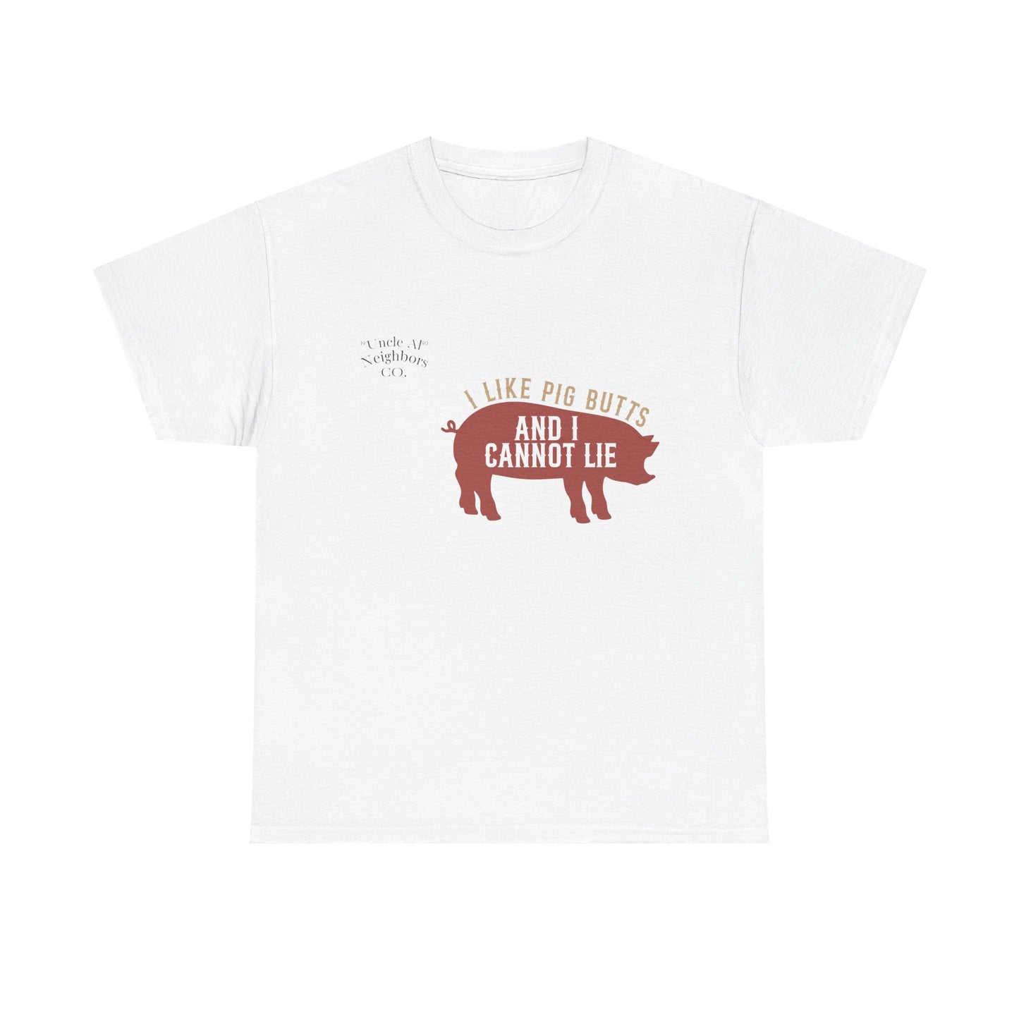 Pig BBQ T-Shirt — "I Like Pig Butts and I Cannot Lie" Graphic Tee by Printify